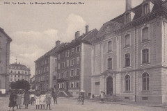 Le-Locle_Banque-cantonale_Grande-Rue_CDU_1910